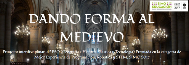 DANDO_FORMA_AL_MEDIEVO_Proyecto_interdisciplinar_4º_ESO_Geografía_e_Historia